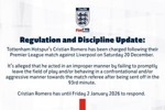 英足总官方：罗梅罗在红牌后存在对抗裁判等不当行为，需做出回应